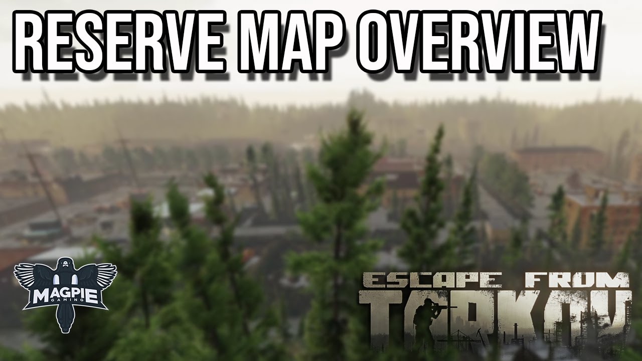 Escape From Tarkov Reserve Map Escape From Tarkov Reserve Map