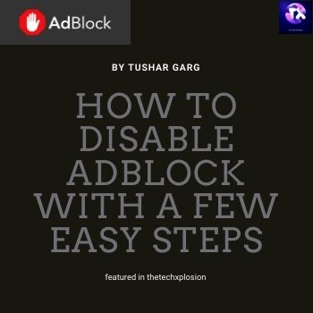 How To Disable Adblock With a Few easy steps?