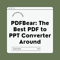PDFBear: The Best PDF to PPT Converter Around