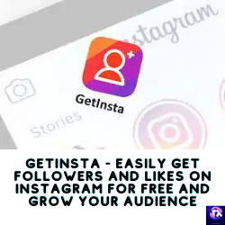 GetInsta Easily Get Followers And Likes On Instagram For Free and Grow Your Audience