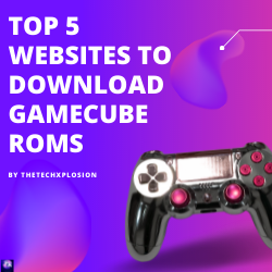 Top 5 websites to download GameCube ROMS