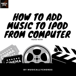 How To Add Music To IPod From Computer
