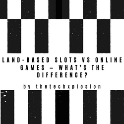Land-based Slots vs online games — what’s the difference?