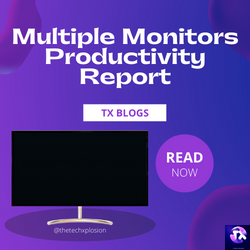 Multiple Monitors Productivity Report