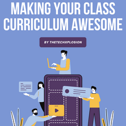 Making your Class Curriculum Awesome