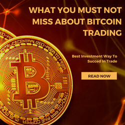 What You Must Not Miss About Bitcoin Trading