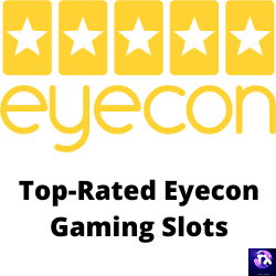 Top-Rated Eyecon Gaming Slots