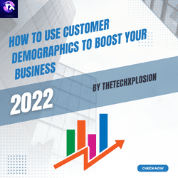 How To Use Customer Demographics To Boost Your Business