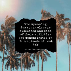The upcoming Summoner class is discussed and some of their abilities are demonstrated in this episode of Lost Ark