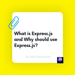 What is Express.js and Why should use Express.js?